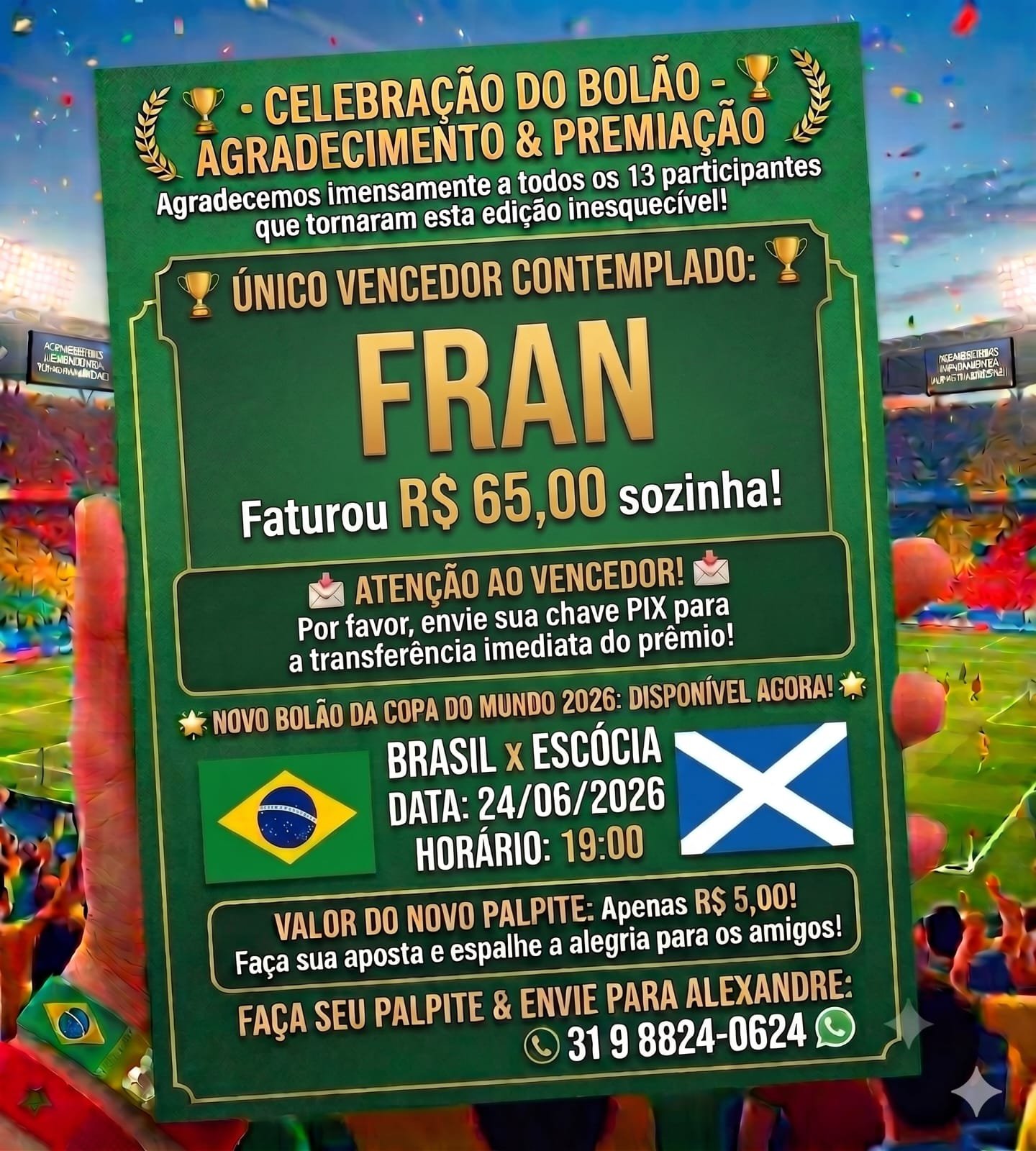 Campeão Bolão Brasil x haiti